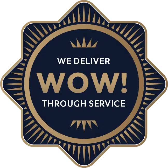 We deliver WOW! through service